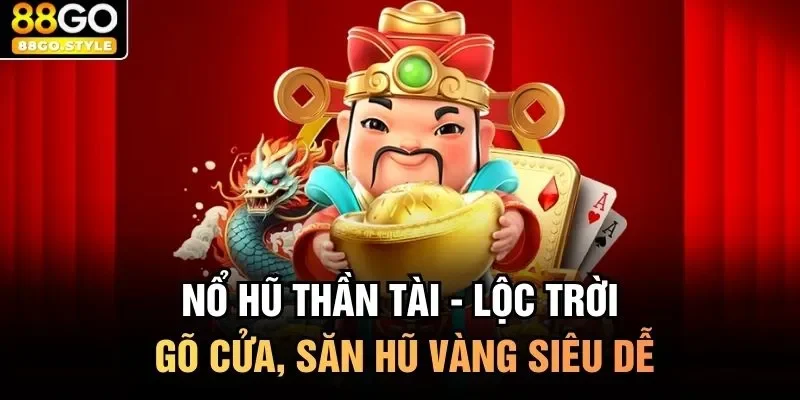 Nổ hũ thần tài